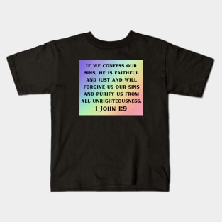 Bible Verse 1 John 1:9 Kids T-Shirt